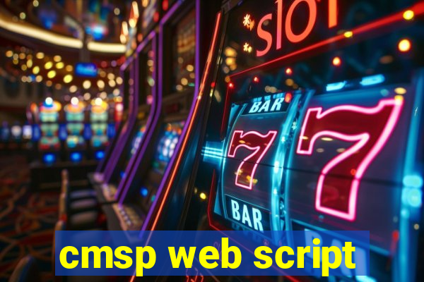 cmsp web script